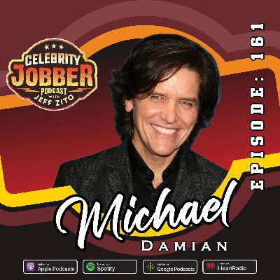 Celebrity Jobber with Jeff Zito - Michael Damian