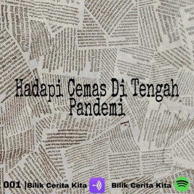 Hadapi Cemas di Tengah Pandemi