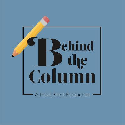 BEHIND THE COLUMN | May 2021