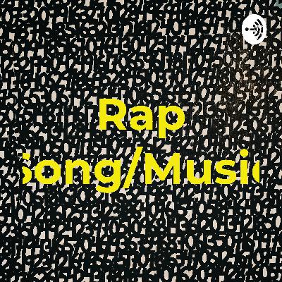 Rap Song Some part
