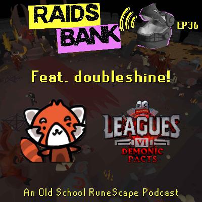 Leagues 6 ft. doubleshine | Demonic Pacts, Leagues Meta, Jagex's Learnings, Hot Takes & More! Leagues 6 ft. doubleshine | Demonic Pacts, Leagues Meta, Jagex's Learnings, Hot Takes & More!