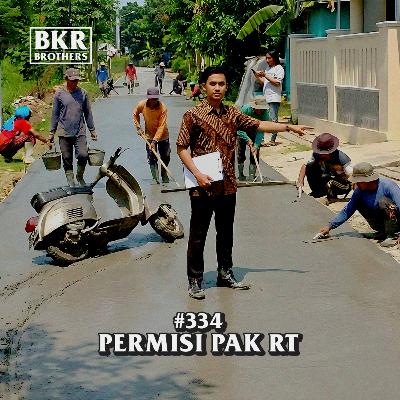 #334 Permisi Pak RT