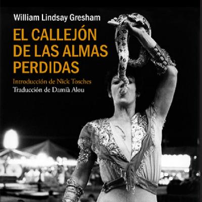 El callejón de las almas perdidas - William Lindsay Gresham