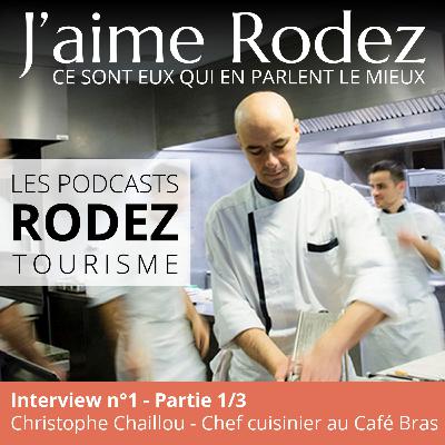 S1#1 AU CAFE BRAS - Les coulisses du restaurant avec Christophe Chaillou - chef cuisinier