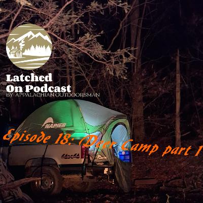 #18: DEER CAMP 2023