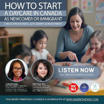** 1.5 Million Profit within 2 Years ** How to Start Daycare in Canada as Immigrant or Entrepreneur