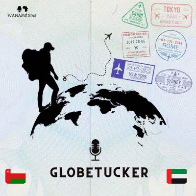 Globetucker - Étape 34 : EAU et Oman !