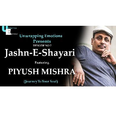 PYUSH MISHRA SHAYARI _Jashn-e-Shayari Ep No 7 _ PYUSHMISHRA _Shayari _Qawwali _Gazal UE _bestshayari