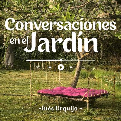 3T Episodio 3. Inés Urquijo: La belleza de lo efímero. 3T Episodio 3. Inés Urquijo: La belleza de lo efímero.