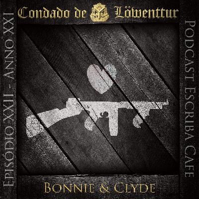 Bonnie & Clyde Bonnie & Clyde