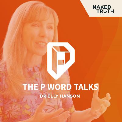 Porn, Power & Profit: Dr. Elly Hanson on Objectification, Adolescents & Digital Culture