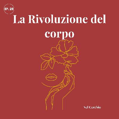 La rivoluzione del corpo