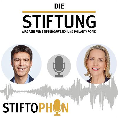 STIFTOPHON #10 – zugehört: Mutig machen – was heißt das für den Stiftungssektor?