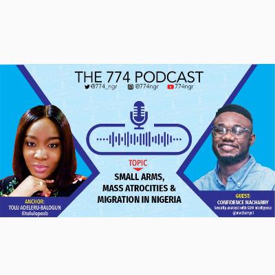 Small arms, mass atrocities and migration in Nigeria: Part 1