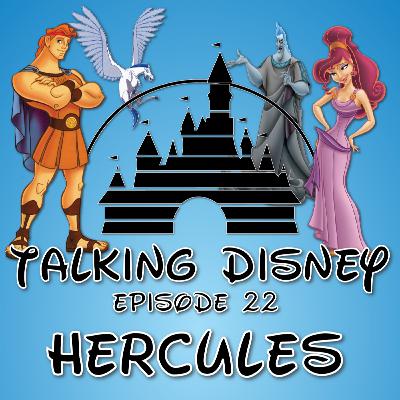 Talking Disney: Hercules - Episode 22