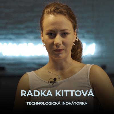 Technologická inovátorka Radka Kittová | Datová analýza je ve zdravotnictví velmi důležitá Technologická inovátorka Radka Kittová | Datová analýza je ve zdravotnictví velmi důležitá