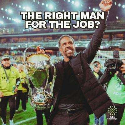 Is Wilfried Nancy The Right Fit For Celtic | With John O’Rourke