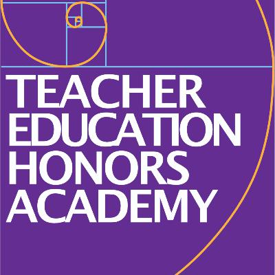 S5; E6 - Teacher Education Honors Academy S5; E6 - Teacher Education Honors Academy