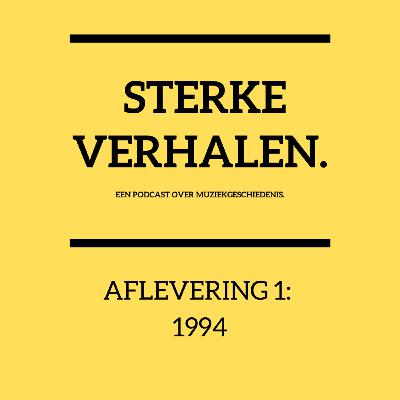 #1 Sterke Verhalen: 1994 #1 Sterke Verhalen: 1994