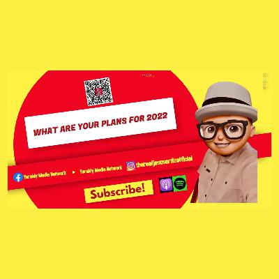 What are your plans for 2022