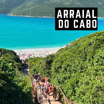 #105: Arraial do Cabo, RJ: Dicas do Caribe Brasileiro