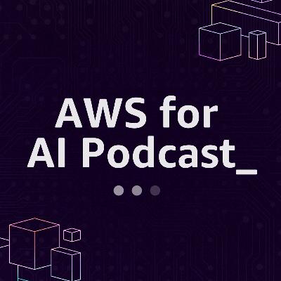 EP10: Agentic Twins and The Foundations of Physical AI | AWS for AI Podcast EP10: Agentic Twins and The Foundations of Physical AI | AWS for AI Podcast
