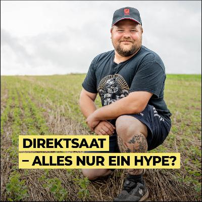 Direktsaat nur ein Hype? – Hoffentlich nicht!