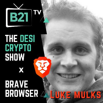 Brave Browser & BAT: Privacy, Passive Income, and Web3 with Luke Mulks Brave Browser & BAT: Privacy, Passive Income, and Web3 with Luke Mulks