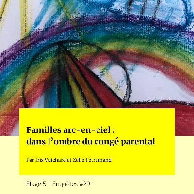 Familles arc-en-ciel: dans l’ombre du congé parental