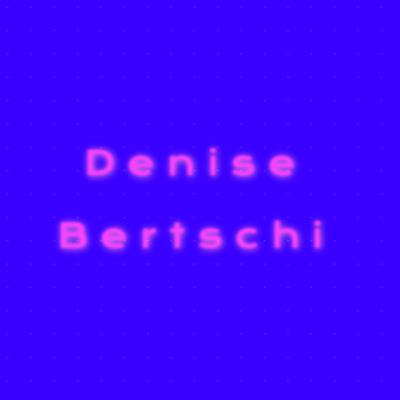 Denise Bertschi Denise Bertschi