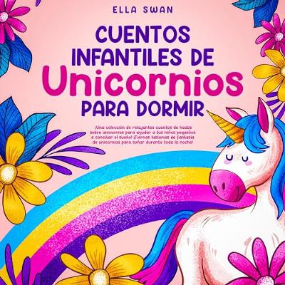Cuentos infantiles de unicornios para dormir [Children's Bedtime Stories About Unicorns] (Audiolibro) | Prueba Gratis