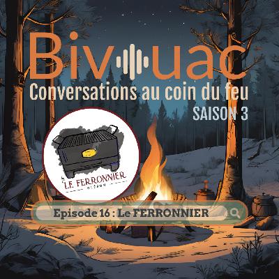 Bivouac EP 16 - Le FERRONNIER