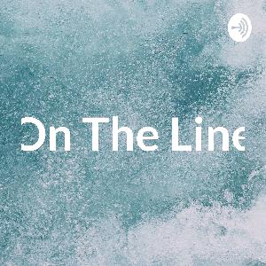 On The Line - Intro