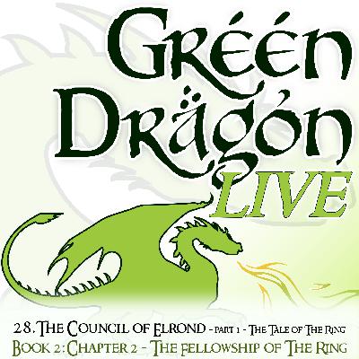 28. B2:C2 - The Council of Elrond part 1 - The Tale of The Ring - [LoTR Read Along]