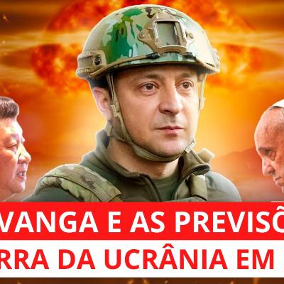 BABA VANGA E AS PREVISÕES DA GUERRA DA UCRÂNIA EM 2023 BABA VANGA E AS PREVISÕES DA GUERRA DA UCRÂNIA EM 2023