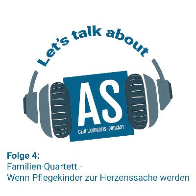 Familien-Quartett - Wenn Pflegekinder zur Herzenssache werden