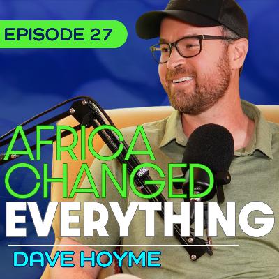 #27 - Missionary to MIT: What Happens When Purpose Meets Profit with David Hoyme