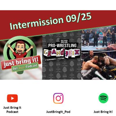 #538: Intermission 09/25: wXw Wrestling Grand Prix, WWE Kontroversen und ein Lazarett bei AEW