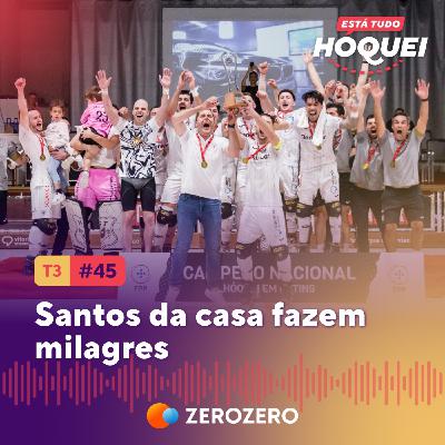 T3, Ep. 45 | Santos da casa fazem milagres T3, Ep. 45 | Santos da casa fazem milagres