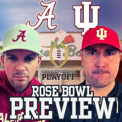 CFP Quarterfinals PREVIEW | ROSE BOWL | INDIANA vs ALABAMA