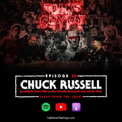 #22 - Chuck Russell (Nightmare On Elm St. 3: Dream Warriors, The Blob, The Mask, Bless The Child) #22 - Chuck Russell (Nightmare On Elm St. 3: Dream Warriors, The Blob, The Mask, Bless The Child)