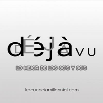 Déjà Vu 13 de abril de 2022