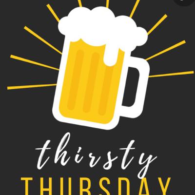 Thirsty Thursday