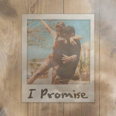 I Promise