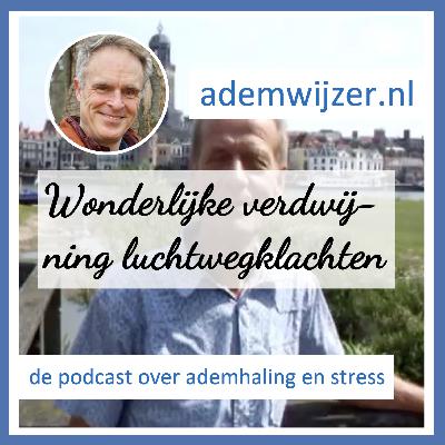Wonderlijke verdwijning luchtwegklachten