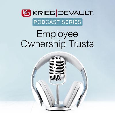 Employee Ownership Trusts: A Modern Succession Alternative, with Brian Heaton and Sonya Seeder