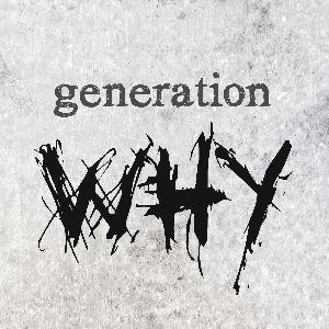 Charlie Tan - 277 - Generation Why