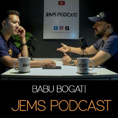 Babu Bogati in Jems Podcast Episode 11
