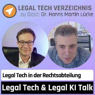 Legal Tech in der Rechtsabteilung Legal Tech in der Rechtsabteilung