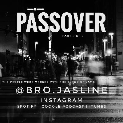 Sermon 5 | Passover Series | Part 2 of 3 | Blood of the lamb | Exodus 12:11-15 | Malayalam English